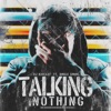 Talking Nothing (feat. Unkle Gmo) - Single