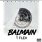 Balmain - T Flex lyrics