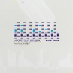 Harmonizer - Deluxe Bonus Track Edition (Remastered) - Apoptygma Berzerk