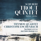 Schubert: Trout Quintet, Waltzes & Ländler artwork
