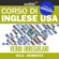 Autori Vari - Verbi irregolari (Grammatica): Inglese USA - Livello avanzato