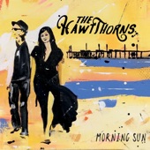 The HawtThorns - Morning Sun