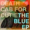 Death Cab For Cutie - Blue Blood
