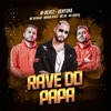 Rave do Papa (feat. Mc Rennan, MC Bruna Alves, MC BN & Mc Dricka) - Remix by Dj W-Beatz iTunes Track 1