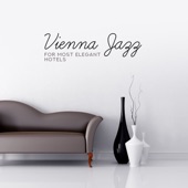 Vienna Jazz: For Most Elegant Hotels artwork
