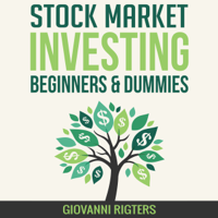 Giovanni Rigters - Stock Market Investing for Beginners & Dummies artwork