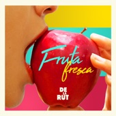 De La Rut - Fruta Fresca