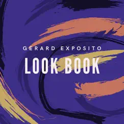 Look Book - Single by Gerard Exposito album reviews, ratings, credits