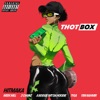 Thot Box (feat. Meek Mill, 2 Chainz, YBN Nahmir, A Boogie wit da Hoodie & Tyga) - Single