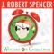 Waiting on Christmas - J. Robert Spencer lyrics