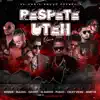 Respete Uteh (feat. El Mayor Clásico, Pusho, Ceky Viciny & Jerry Di) [Remix] - Single album lyrics, reviews, download