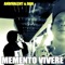 Memento Vivere 2017 (feat. Dan) - Andivalent lyrics