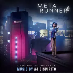 Meta Runner (Original Webseries Soundtrack) by AJ Dispirito album reviews, ratings, credits