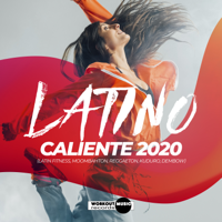 Various Artists - Latino Caliente 2020 (Latin Fitness, Moombahton, Reggaeton, Kuduro, Dembow) artwork