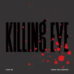 Killing Eve, Season Two (Original Series Soundtrack) by Various Artists album reviews, ratings, credits