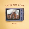 Let's Get Lost - Single