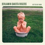 Benjamin Dakota Rogers - Fare Thee Well