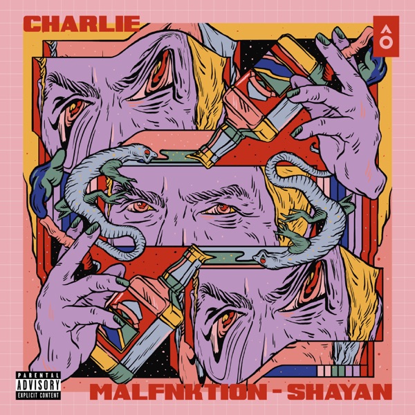 Charlie Feat Shayan Roy Malfnktion Shazam