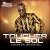 Toucher le sol (Mibada Boudou) - Single album lyrics, reviews, download