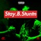 Stay.B.Stuntn (feat. Ronin Gray) - E.R. lyrics