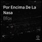 Por Encima de la Nasa - B-Fox lyrics