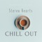 Chill Out - Stereo Hearts lyrics