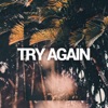 Try Again - Single