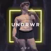 UNDRWR - Single album lyrics, reviews, download