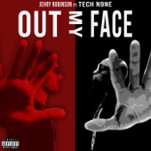 Out My Face (feat. Tech N9ne) artwork