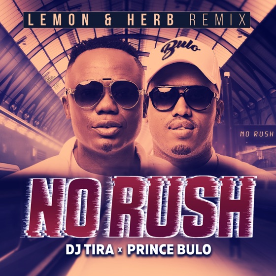 Cover artwork for No Rush (Lemon & Herb Remix)