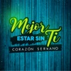 Mejor Estar Sin Ti - Single