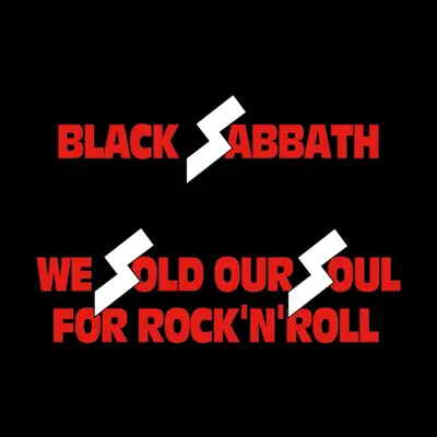 We Sold Our Soul for Rock 'N' Roll (Remastered) - Black Sabbath