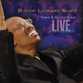 Bishop Leonard Scott - Sing Unto the King