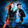 Katerina Martinez & Tansey Morgan - Mages and Masquerades