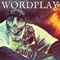 Lizten 2 Meh (feat. Judah Priest) - Wordplay lyrics