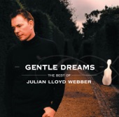 Gentle Dreams: The Best of Julian Lloyd Webber, 2003