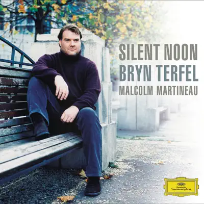 Silent Noon ((With Bonus Track)) - Bryn Terfel