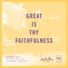 Great Is Thy Faithfulness (Live At The Gospel Coalition 2018 Women's Conference) - Single