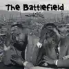 The Battlefield - Single album lyrics, reviews, download