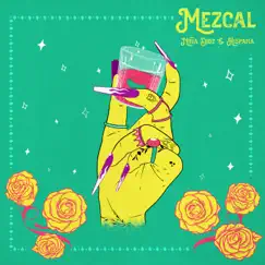 Mezcal Song Lyrics