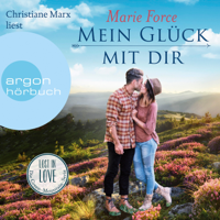 Marie Force - Mein Glück mit Dir - Lost in Love - Die Green-Mountain-Serie, Band 10 (Ungekürzte Lesung) artwork