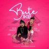 Bute Ike (feat. Mr Real) - Single, 2019