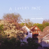 A Lover's Haze by Isaac Winemiller