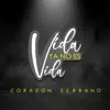 Vida Ya No Es Vida - Single album lyrics, reviews, download