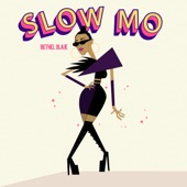 Slow Mo artwork