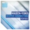 Deeper Connection - Masch + Yuko lyrics