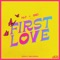 First Love (feat. Siddharth Menon) - NJ lyrics