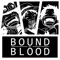 Bound by Blood (feat. Shwabadi & Connor Quest!) artwork