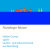 Stefan Grasse - Hans Neusidler: Welscher tantz Wascha mesa