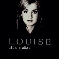 All That Matters - Single - Louise